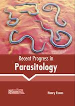 Recent Progress in Parasitology