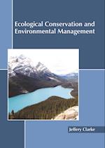 Ecological Conservation and Environmental Management