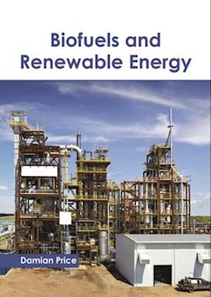 Biofuels and Renewable Energy