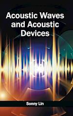 Acoustic Waves and Acoustic Devices
