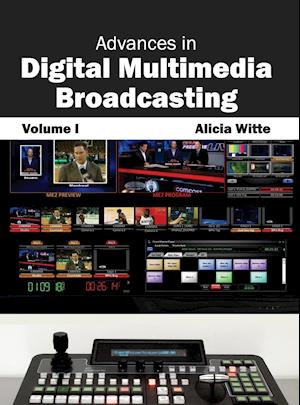 Advances in Digital Multimedia Broadcasting