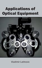 Applications of Optical Equipment