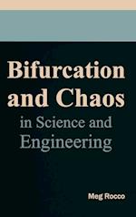 Bifurcation and Chaos in Science and Engineering