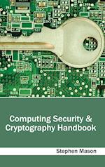 Computing Security & Cryptography Handbook