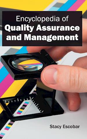 Encyclopedia of Quality Assurance and Management