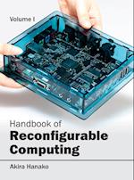 Handbook of Reconfigurable Computing