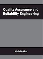 Quality Assurance and Reliability Engineering