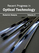 Recent Progress in Optical Technology