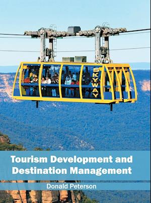 Tourism Development and Destination Management