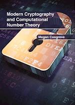 Modern Cryptography and Computational Number Theory