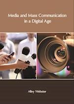 Media and Mass Communication in a Digital Age