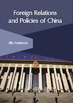 Foreign Relations and Policies of China