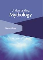 Understanding Mythology
