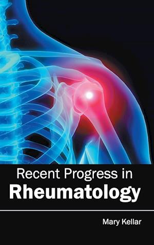 Recent Progress in Rheumatology