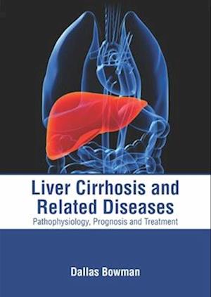 Liver Cirrhosis and Related Diseases