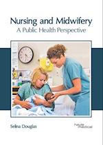 Nursing and Midwifery