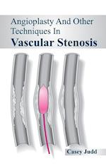 Angioplasty and Other Techniques in Vascular Stenosis