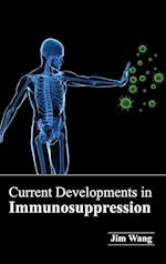 Current Developments in Immunosuppression