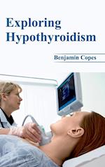 Exploring Hypothyroidism