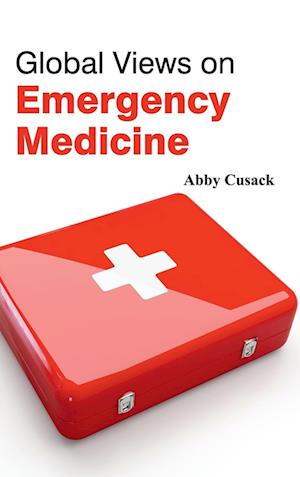 Global Views on Emergency Medicine