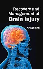 Recovery and Management of Brain Injury