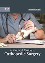 A Medical Guide to Orthopedic Surgery