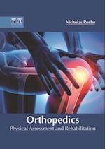 Orthopedics: Physical Assessment and Rehabilitation 
