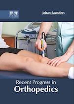 Recent Progress in Orthopedics