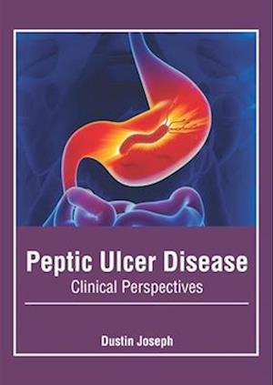 Peptic Ulcer Disease: Clinical Perspectives