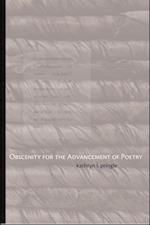 Obscenity for the Advancement of Poetry