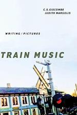 Train Music – Writing / Pictures