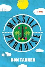 Tanner, R:  Missile Paradise