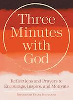 Three Minutes with God