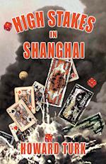 High Stakes in Shanghai