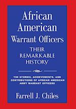 AFRICAN AMERICAN WARRANT OFFICERS - THEIR REMARKABLE HISTORY