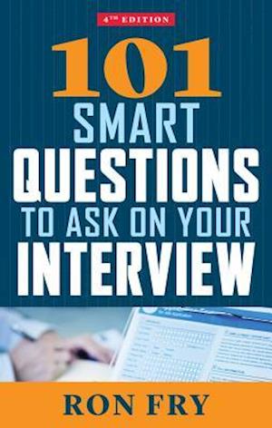 101 Smart Questions to Ask on Your Interview