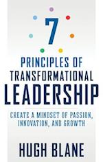 7 Principles of Transformational Leadership