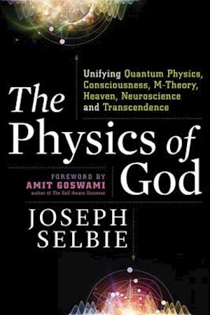 The Physics of God