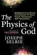 The Physics of God