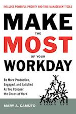 Make the Most of Your Workday