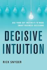 Decisive Intuition