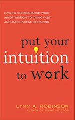 Put Your Intuition to Work