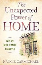 The Unexpected Power of Home