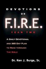 Devotions on F.I.R.E. Year Two: A Daily Devotional and 365 Day Plan to Read Through the Bible 