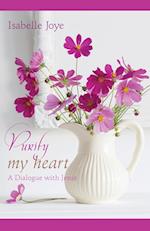 Purify My Heart: A Dialogue with Jesus 