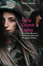 Crazy Church Ladies