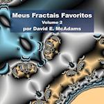 Meus Fractais Favoritos: Volume 2 