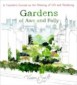 Gardens of Awe and Folly