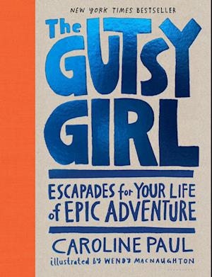 The Gutsy Girl