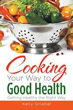 Cooking Your Way to Good Health